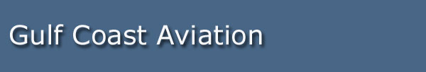 Click here to visit the Gulf Coast Aviation website.